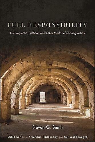 Full Responsibility by Steven G. Smith Hardback Book