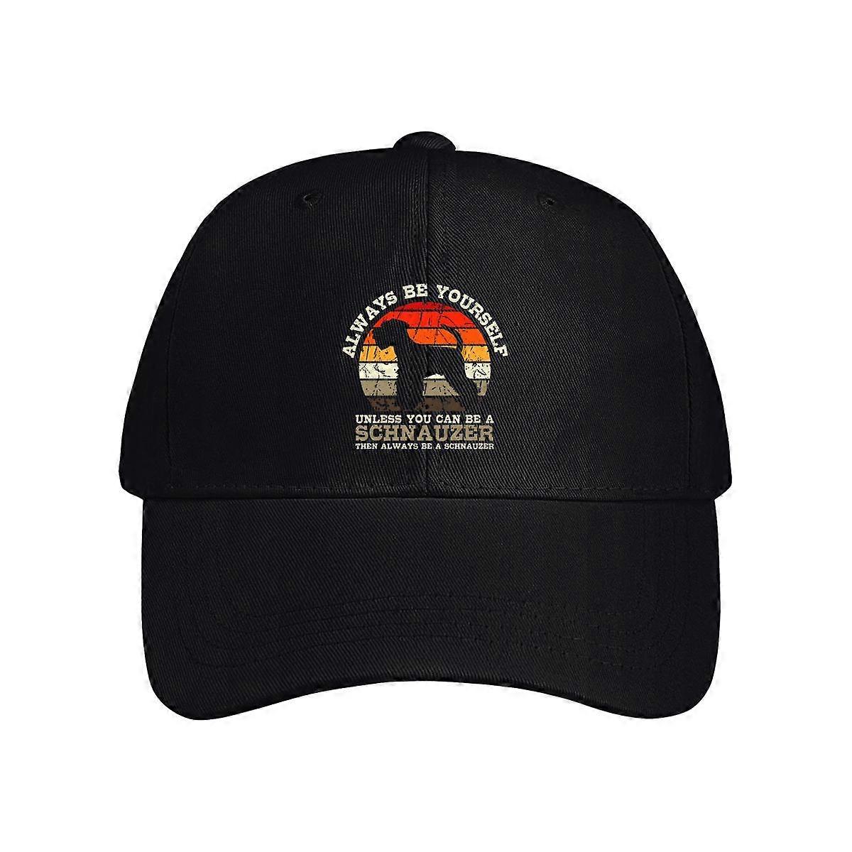 Unless You Can Be A Schnauzer Baseball Cap
