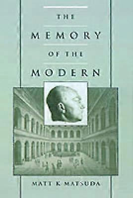 The Memory of the Modern