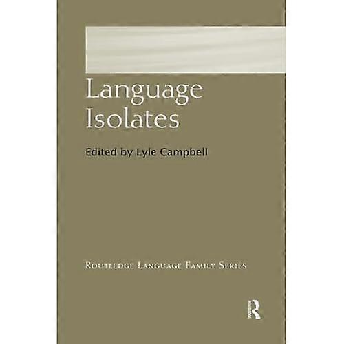 Language Isolates (Routledge Language Family Series)