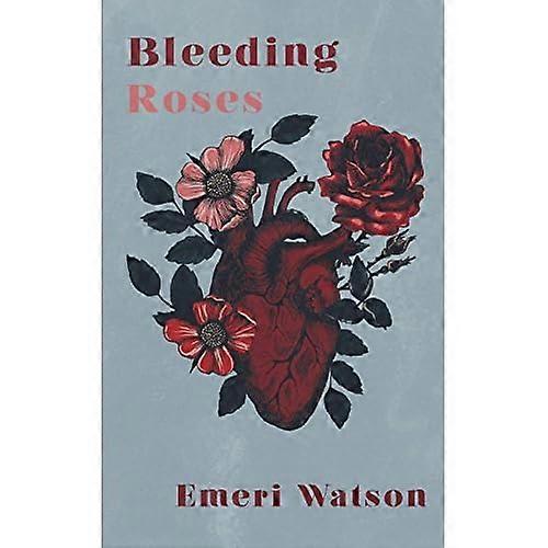 Bleeding Roses