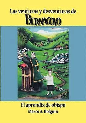 Las Venturas Y Desventuras De Bernagoyo