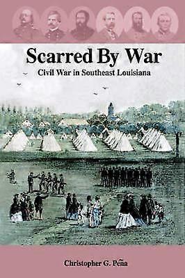 Scarred By War