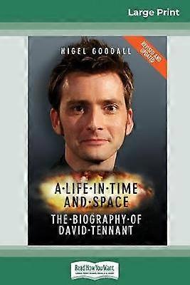 A Life in Time and Space
