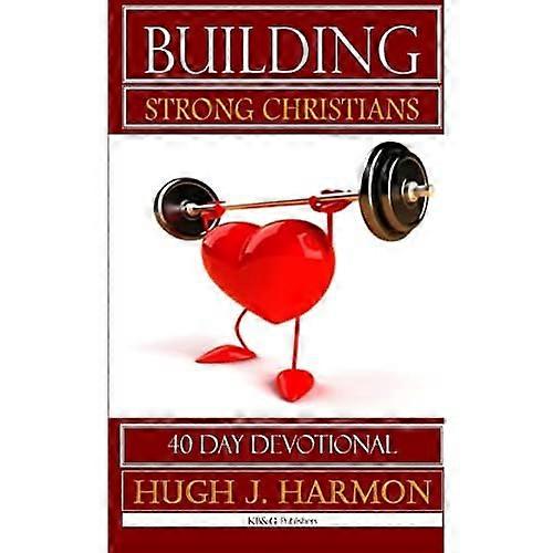 Building Strong Christians