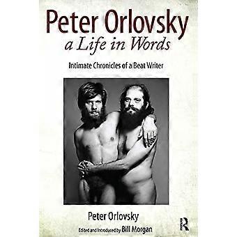 Peter Orlovsky – Ein Leben in Worten: Intime Chroniken eines Beat-Autors