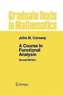 A Course in Functional Analysis