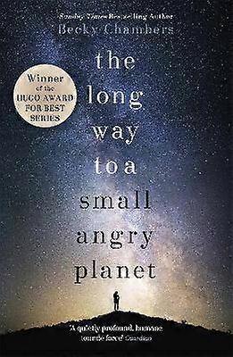 The Long Way to a Small Angry Planet