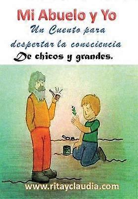 Mi Abuelo y Yo