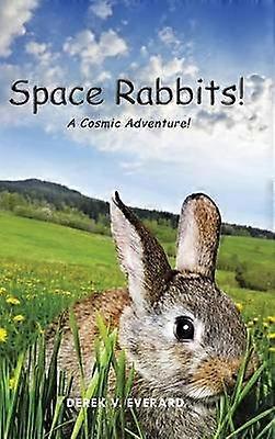 Space Rabbits A Cosmic Adventure