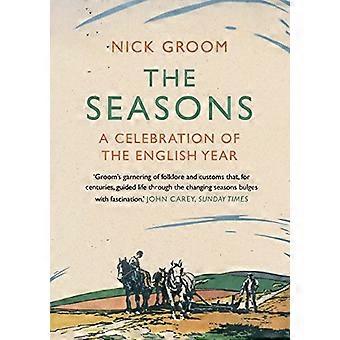 The Seasons A Celebration of the English Year
