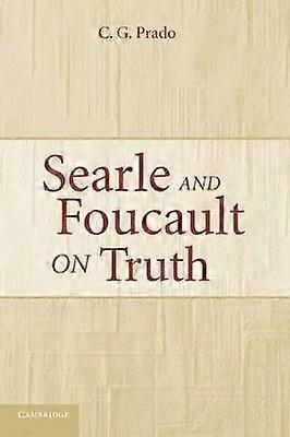 Searle and Foucault on Truth