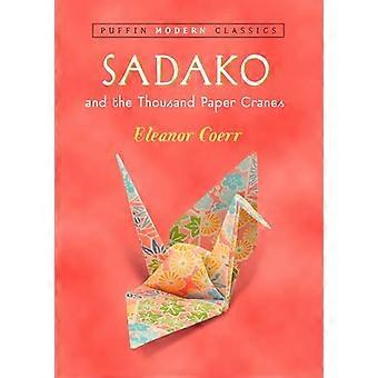 Sadako og de tusind papirtraner (Puffin Modern Classics)