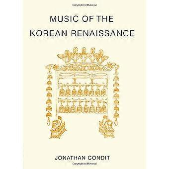 Musik der koreanischen Renaissance: Lieder und Tänze des 15. Jahrhunderts