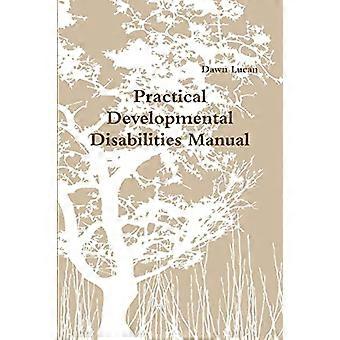 Practical Developmental Disabilities Manual