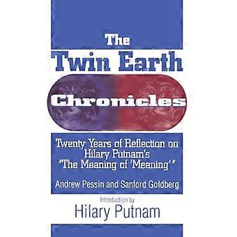 The Twin Earth Chronicles: Kaksikymmentä vuotta pohdintaa Hilary Putnam's merkitys 'Meaning'