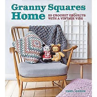 Granny Squares Home: 20 projecten met een Vintage Vibe