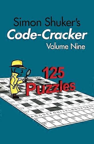 Simon Shuker's Code-Cracker, Volume Nine (Simon Shuker's Code-Cracker Books)