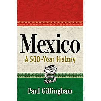 Mexiko: Eine epische nationale Geschichte