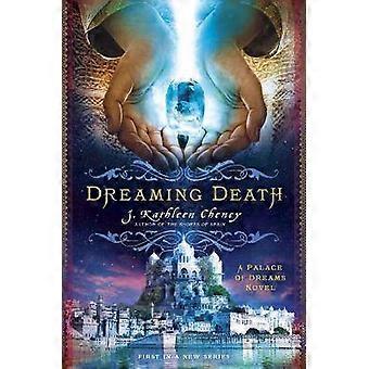 Dreaming Death