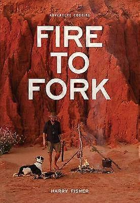 Fire to Fork
