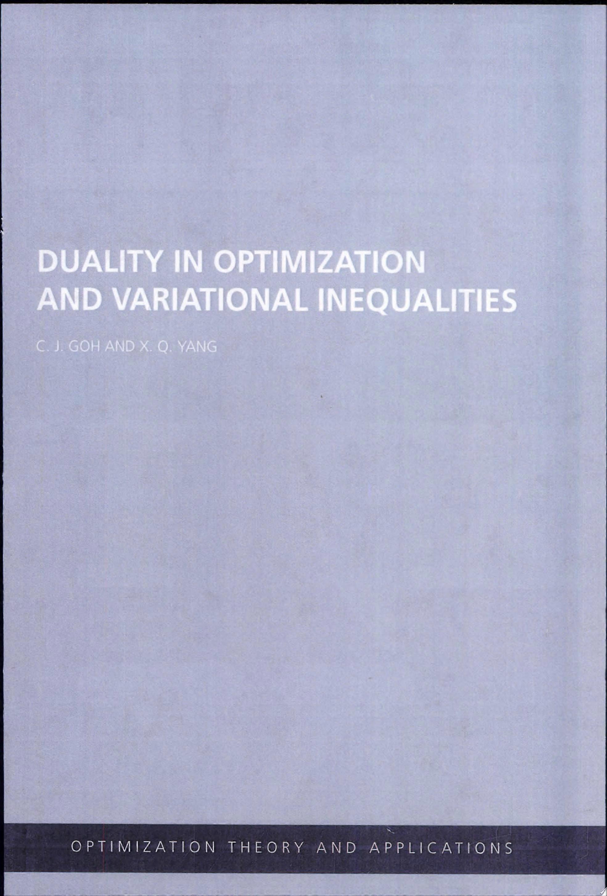 Duality in optimization and variational inequalities
