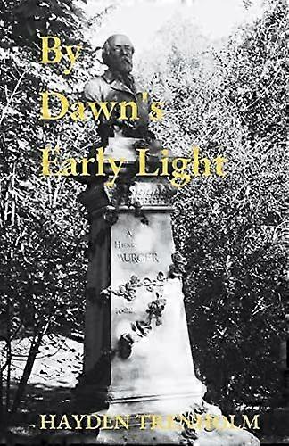 By dawn's early light