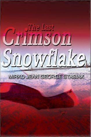 The last crimson snowflake