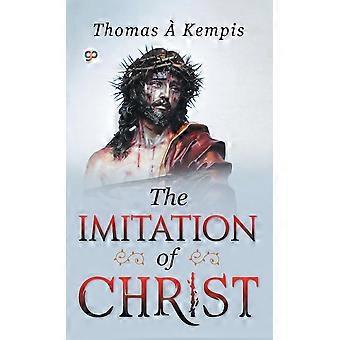 The Imitation Of Christ - Thomas Kempis - Hardcover - en Book