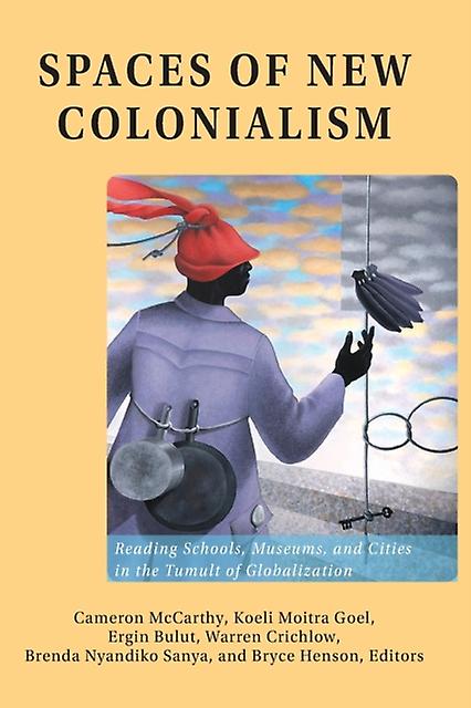 Spaces Of New Colonialism Paperback Book
