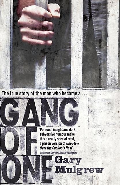 Gang Of One One Mans Incredible Battle To Find His Missing Daughter by Gary Mulgrew Paperback Book