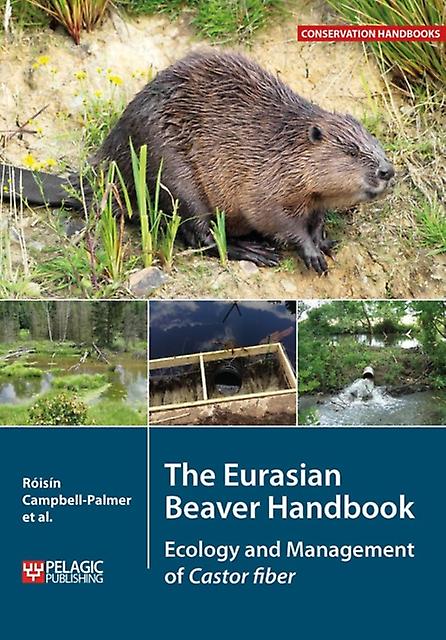 The Eurasian Beaver Handbook by Simon Jones Paperback