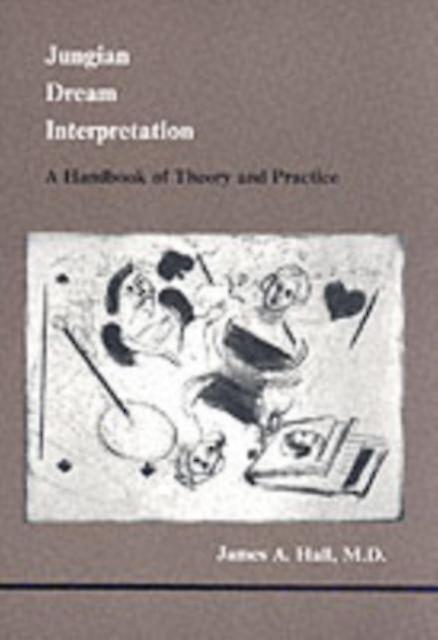 Jungian Dream Interpretation by James A Hall Paperback Book