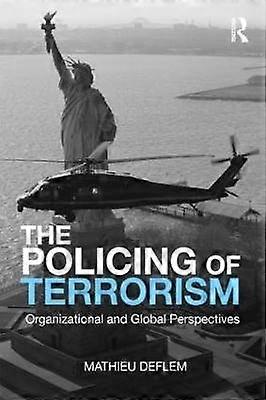 The Policing of Terrorism