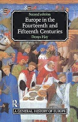 Europe in the Fourteenth and Fifteenth Centuries