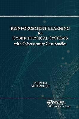 Reinforcement Learning for Cyber-Physical Systems