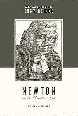 Newton on the Christian Life