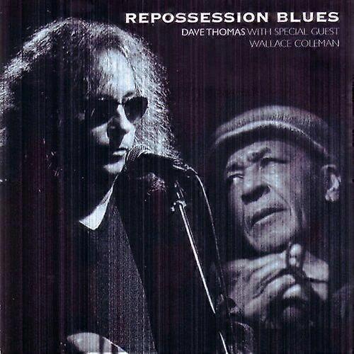 Dave Thomas Repossession Blues CD