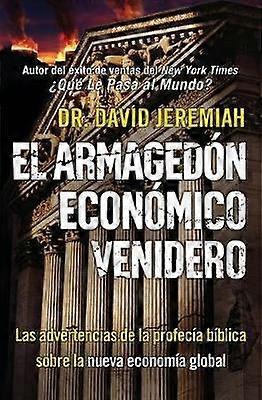 El Armagedón Económico Venidero