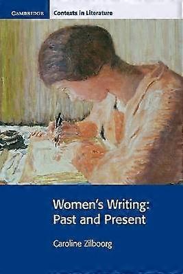 Women's Writing Past and Present