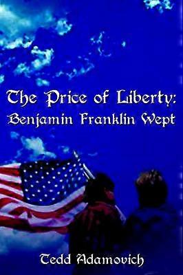 The Price of Liberty