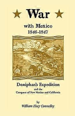 War with Mexico 1846-1847