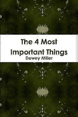 The 4 Most Important Things