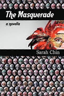 The Masquerade a novella