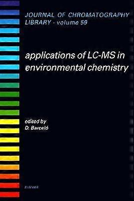 Applications of LC-MS in Environmental Chemistry