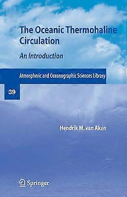 The Oceanic Thermohaline Circulation