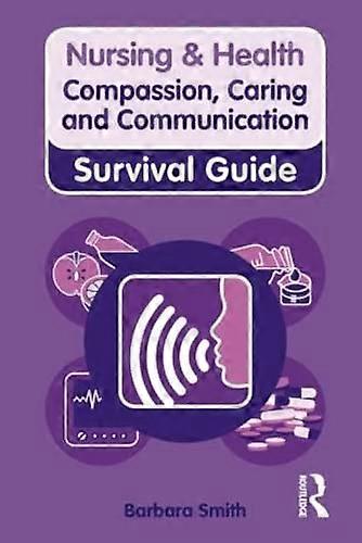 Compassion Caring and Communication