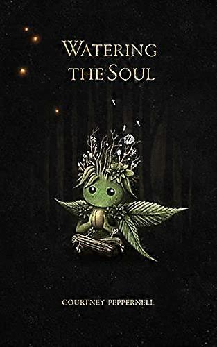 Watering the Soul