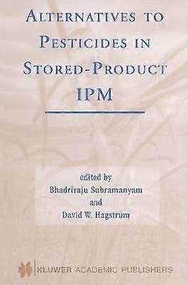 Alternatives to Pesticides in Stored-Product IPM