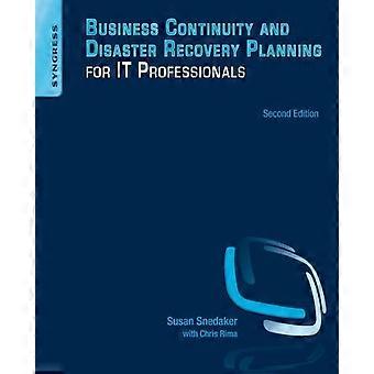 Bedrijfscontinuïteit en rampenherstelplanning voor IT-professionals - Susan Snedaker - Paperback - en Boek